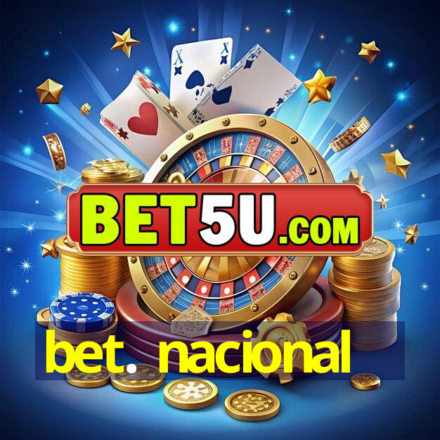 bet. nacional